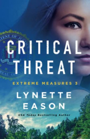 Critical Threat - Lynette Eason [KSIĄŻKA]