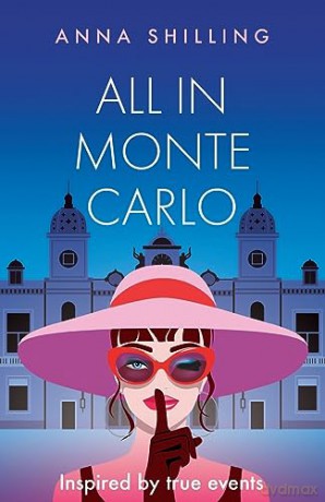 All In Monte Carlo - Anna Shilling [KSIĄŻKA]