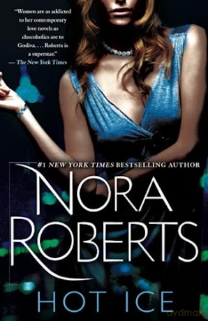 Hot Ice - Roberts Nora [KSIĄŻKA]