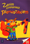 Zanim zostaniesz pierwszakiem 6-latka karty pracy cz.1 Edukacja przedszkolna [KSIĄŻKA]