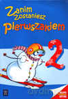 Zanim zostaniesz pierwszakiem 6-latka karty pracy cz.2 Edukacja przedszkolna [KSIĄŻKA]