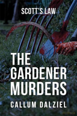 Gardener Murders - Callum Dalziel [KSIĄŻKA]