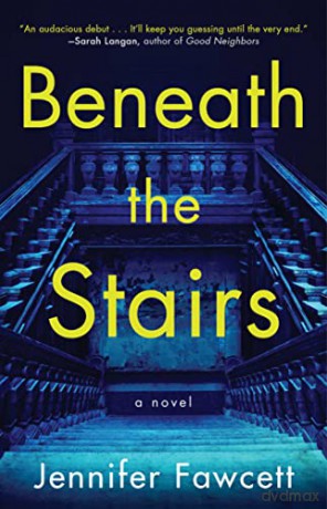 Beneath The Stairs - Jennifer Fawcett [KSIĄŻKA]