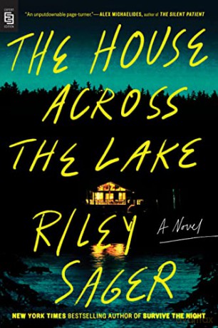The House Across Lake, - Riley Sager [KSIĄŻKA]