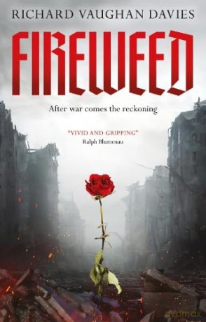 Fireweed - Rich Vaughan Davies [KSIĄŻKA]