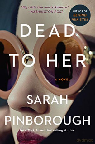 Dead To Her - Sarah Pinborough [KSIĄŻKA]