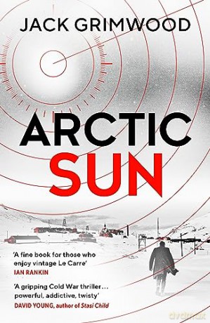 Arctic Sun - Jack Grimwood [KSIĄŻKA]