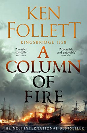 Column Of Fire - Ken Follett [KSIĄŻKA]