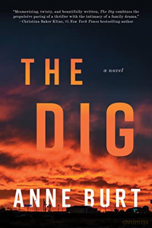 The Dig - Anne Burt [KSIĄŻKA]
