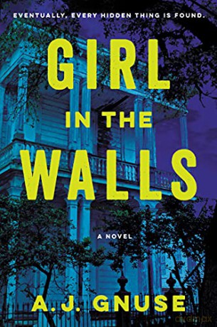 Girl In The Walls - A. J. Gnuse [KSIĄŻKA]
