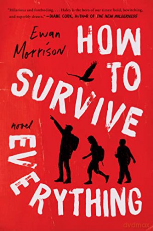How To Survive Everything - Ewan Morrison [KSIĄŻKA]