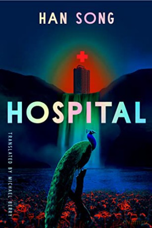 Hospital - Han Song [KSIĄŻKA]
