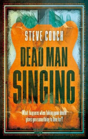 Dead Man Singing - Steve Couch [KSIĄŻKA]