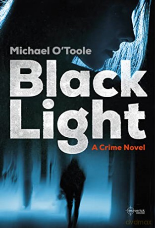 Black Light - Michael O'toole [KSIĄŻKA]