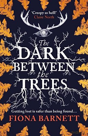 Dark Between The Trees - Fiona Barnett [KSIĄŻKA]
