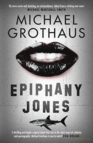 Epiphany Jones - Michael Grothaus [KSIĄŻKA]