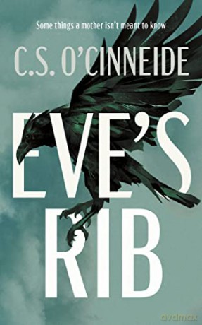 Eve S Rib - C.S. O'cinneide [KSIĄŻKA]