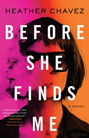 Before She Finds Me - Heather Chavez [KSIĄŻKA]