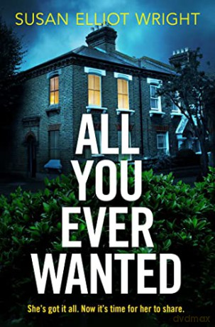 All You Ever Wanted - Susan Elliot Wright [KSIĄŻKA]