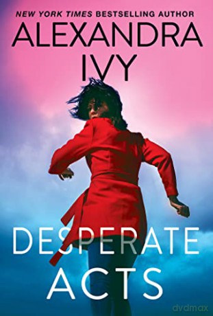 Desperate Acts - Alexandra Ivy [KSIĄŻKA]