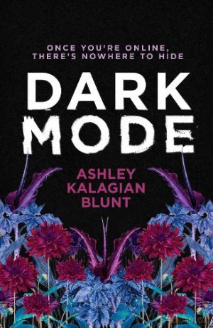 Dark Mode - Ashley K Blunt [KSIĄŻKA]