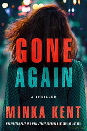 Gone Again - Minka Kent [KSIĄŻKA]