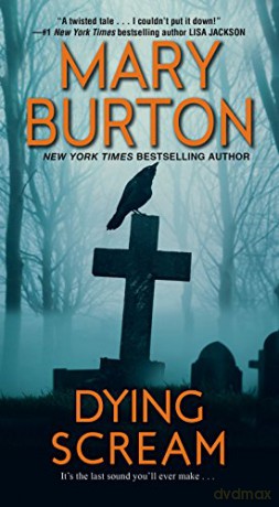 Dying Scream - Mary Burton [KSIĄŻKA]