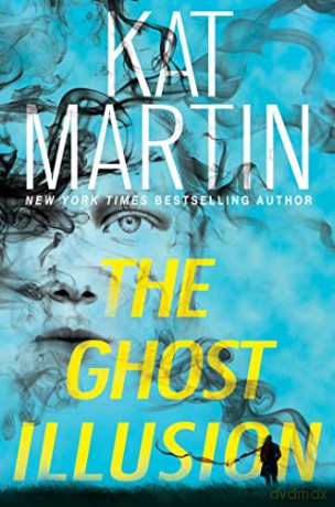 Ghost Illusion - Kat Martin [KSIĄŻKA]