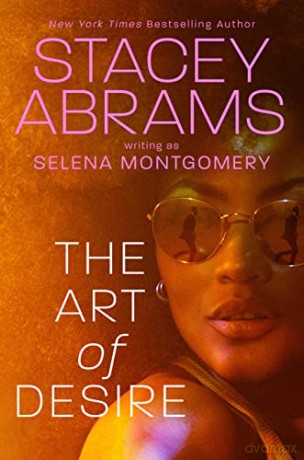 The Art Of Desire - Stacey Abrams [KSIĄŻKA]