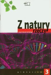 Biologia Z natury rzeczy GIMN kl.3 ćwiczenia - Joanna Nowek,Małgorzata Pytel [KSIĄŻKA]