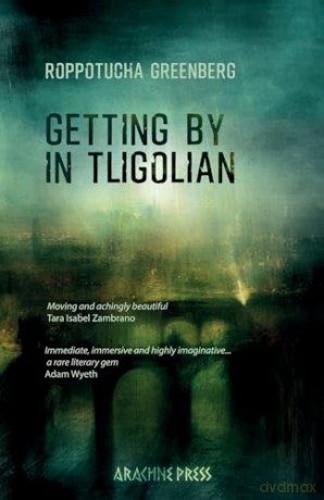 Getting By In Tligolian - R Greenberg [KSIĄŻKA]