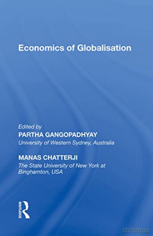 Economics Of Globalisation - Partha Gangopadhyay [KSIĄŻKA]
