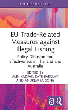 Eu Traderelated Measures Against Illegal - Alin Kadfak [KSIĄŻKA]