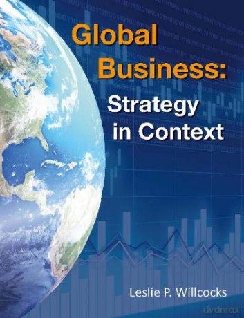 Global Business: Strategy In Context - Leslie Willcocks [KSIĄŻKA]