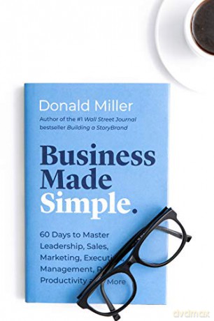 Business Made Simple 60 Days To Master L - Donald Miller [KSIĄŻKA]