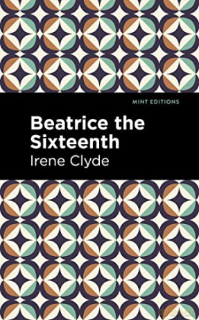 Beatrice The Sixteenth [KSIĄŻKA]