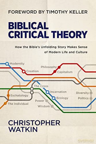 Biblical Critical Theory - Watkin Christopher [KSIĄŻKA]