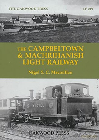 Campbeltown Machrihanish Light Railway - Unknown [KSIĄŻKA]