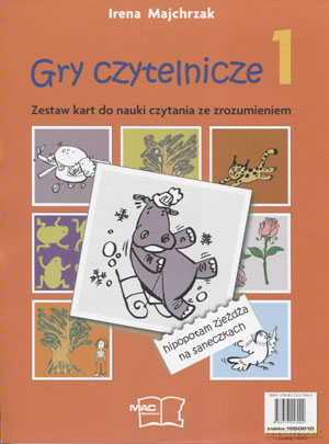 Gry czytelnicze. Część 1. Zestaw kart do nauki czytania ze zrozumieniem - Irena Majchrzak [KSIĄŻKA]