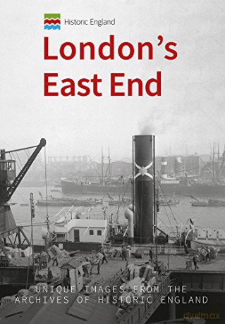 Historic England Londons East End - Michael Foley [KSIĄŻKA]