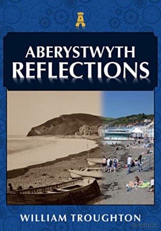 Aberystwyth Reflections - William Troughton [KSIĄŻKA]