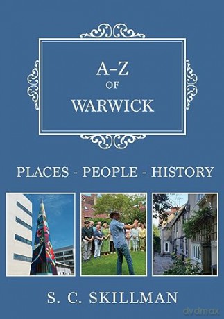 A_Z Of Warwick - S C Skillman [KSIĄŻKA]