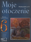 Historia Moje otoczenie SP kl.6 podręcznik cz.2 - G. Liebrecht,J. Machnicki,J. Wołowiec [KSIĄŻKA]
