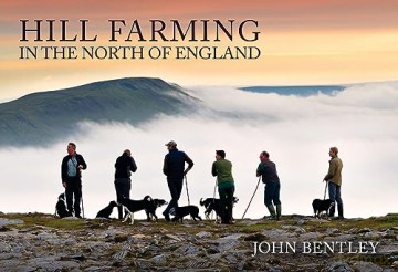 Hill Farming In The North Of England - John Bentley [KSIĄŻKA]