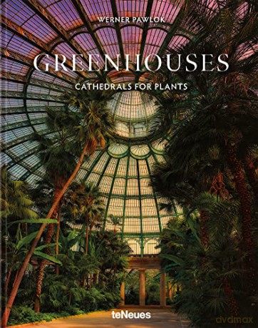 Greenhouses - Werner Pawlok [KSIĄŻKA]