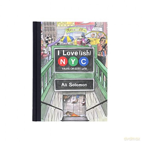 I Loveish New York - Ali Solomon [KSIĄŻKA]