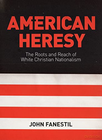 American Heresy - John Fanestil [KSIĄŻKA]