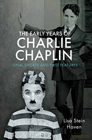Early Years Of Charlie Chaplin - Lisa Stein Haven [KSIĄŻKA]