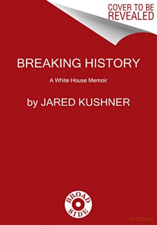 Breaking History Pb - Kushner Jared [KSIĄŻKA]