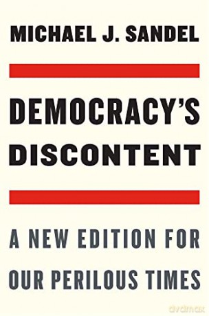 Democracys Discontent - Michael J Sandel [KSIĄŻKA]